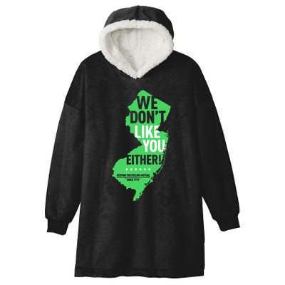 We DonT Like You Either New Jersey New York Rivalry Hooded Wearable Blanket