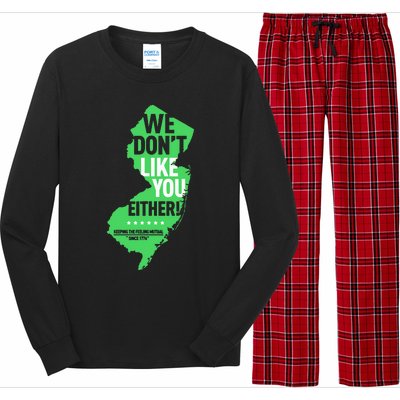 We DonT Like You Either New Jersey New York Rivalry Long Sleeve Pajama Set