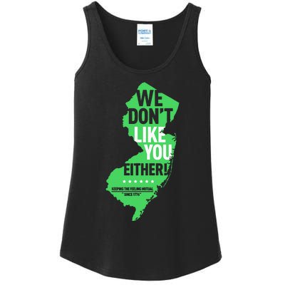 We DonT Like You Either New Jersey New York Rivalry Ladies Essential Tank