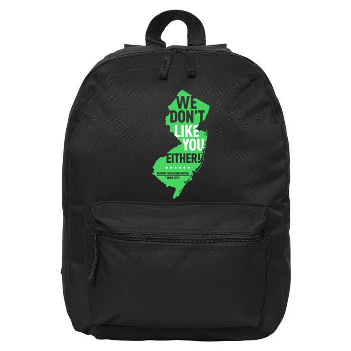 We DonT Like You Either New Jersey New York Rivalry 16 in Basic Backpack