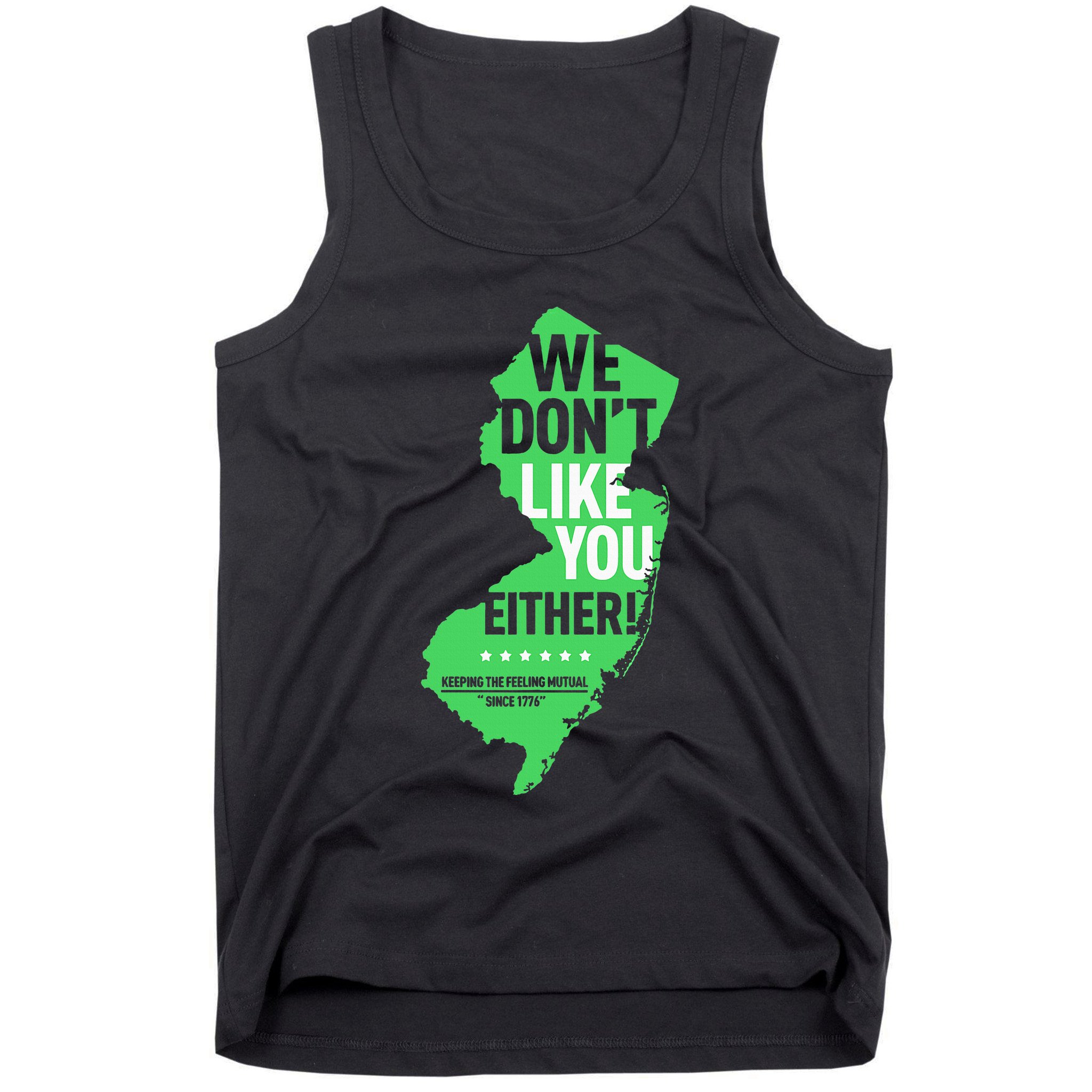 We DonT Like You Either New Jersey New York Rivalry Tank Top