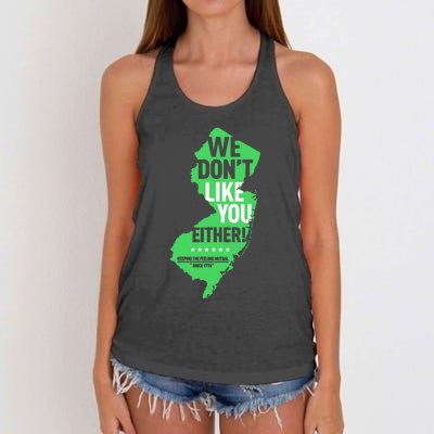 We DonT Like You Either New Jersey New York Rivalry Women's Knotted Racerback Tank