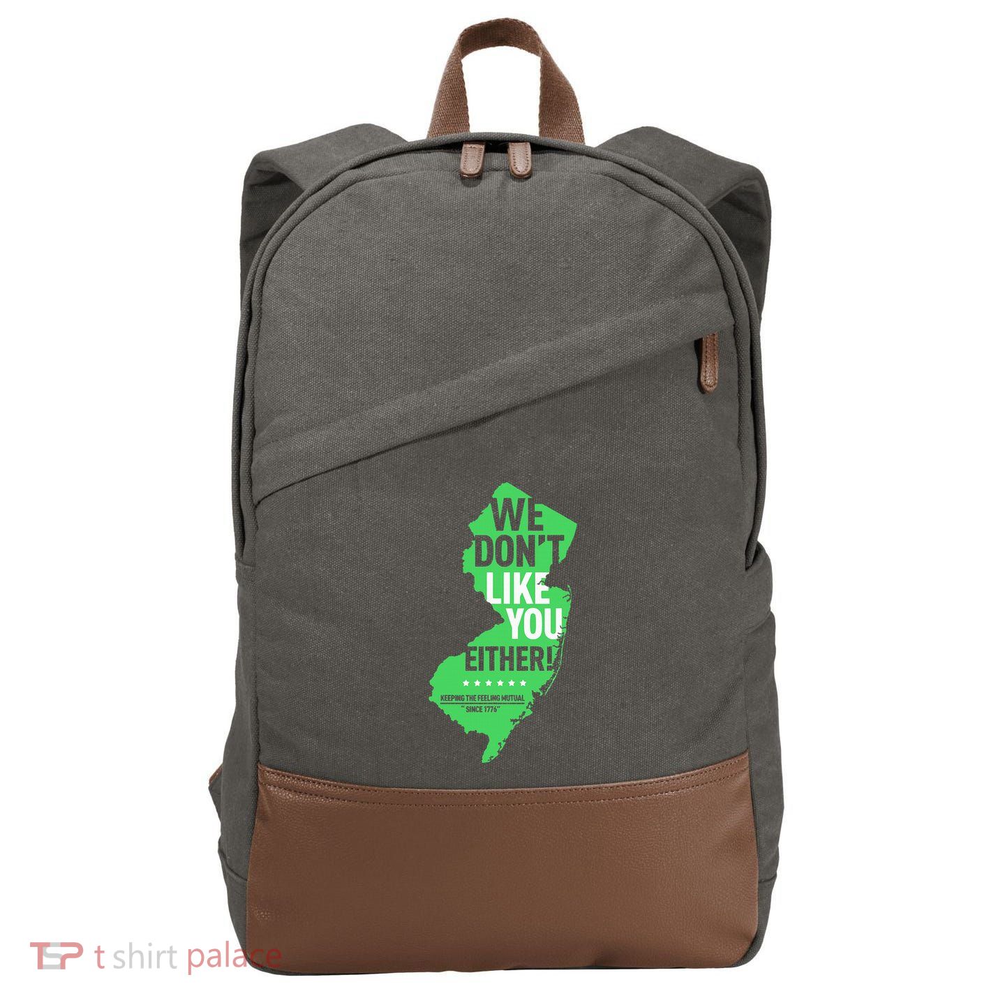 We DonT Like You Either New Jersey New York Rivalry Cotton Canvas Backpack
