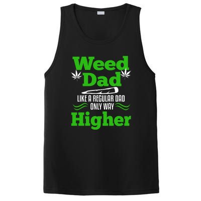 Weed Dad Like A Regular Dad Only Way Higher Fathers Day Gift PosiCharge Competitor Tank