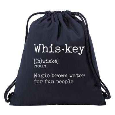 Whiskey Definition Magic Brown Water For Fun People Drawstring Bag