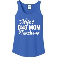 Wife Dog Mom Teacher Funny Appreciation Gift Ladies Essential Tank