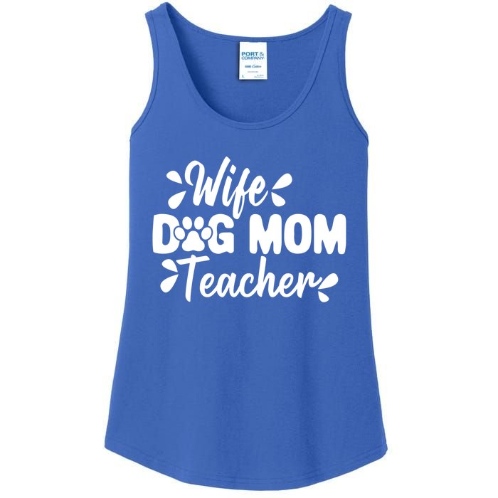 Wife Dog Mom Teacher Funny Appreciation Gift Ladies Essential Tank