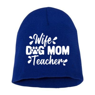 Wife Dog Mom Teacher Funny Appreciation Gift Short Acrylic Beanie