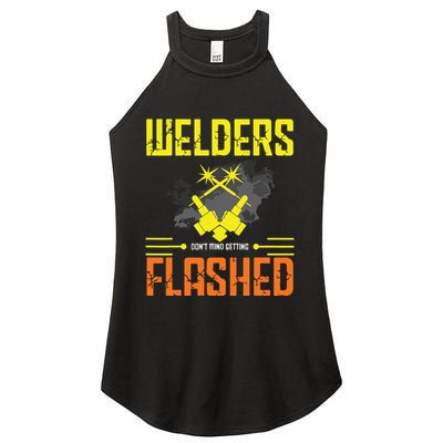 Welders Don't Mind Getting Flashed Welding Welder Women's Perfect Tri Rocker Tank
