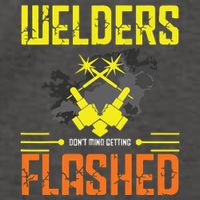 Welders Don't Mind Getting Flashed Welding Welder Vector Backpack