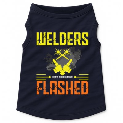Welders Don't Mind Getting Flashed Welding Welder Doggie Tank