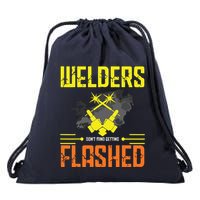 Welders Don't Mind Getting Flashed Welding Welder Drawstring Bag