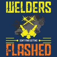 Welders Don't Mind Getting Flashed Welding Welder Drawstring Bag