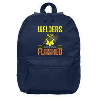 Welders Don't Mind Getting Flashed Welding Welder 16 in Basic Backpack