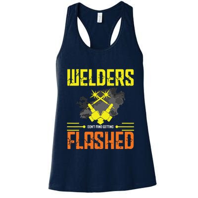 Welders Don't Mind Getting Flashed Welding Welder Womens Tank Top