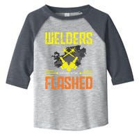 Welders Don't Mind Getting Flashed Welding Welder Toddler Fine Jersey T-Shirt