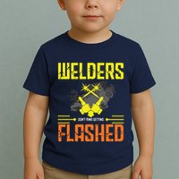 Welders Don't Mind Getting Flashed Welding Welder Toddler T-Shirt