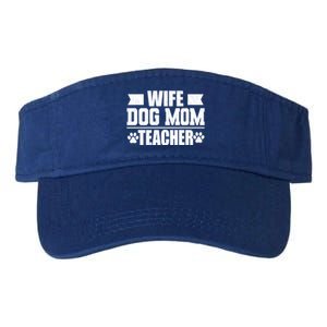 Wife Dog Mom Teacher Funny Appreciation Gift Valucap Bio-Washed Visor