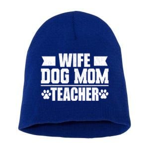 Wife Dog Mom Teacher Funny Appreciation Gift Short Acrylic Beanie