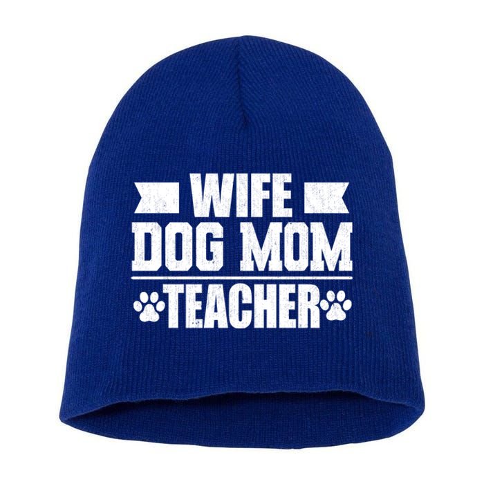 Wife Dog Mom Teacher Funny Appreciation Gift Short Acrylic Beanie