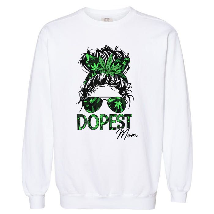 Worlds Dopest Mom Weed 420 Day Cannabis Funny Garment-Dyed Sweatshirt