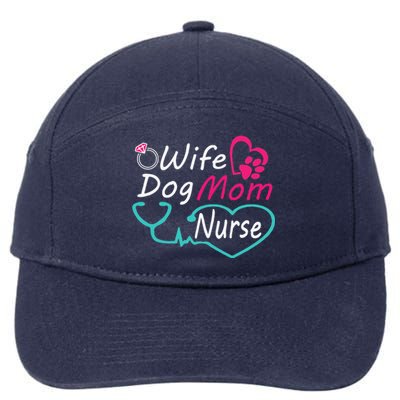 Wife Dog Mom Nurse Happy Nurse Mother Day 7-Panel Snapback Hat