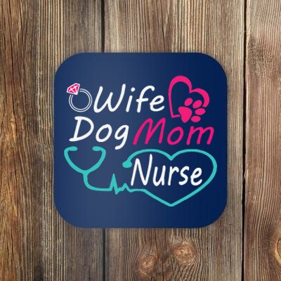 Wife Dog Mom Nurse Happy Nurse Mother Day Coaster