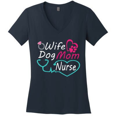 Wife Dog Mom Nurse Happy Nurse Mother Day Women's V-Neck T-Shirt