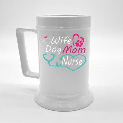 Wife Dog Mom Nurse Happy Nurse Mother Day Beer Stein