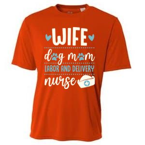 Wife Dog Mom Labor And Delivery Nurse Valentines Day Love Gift Cooling Performance Crew T-Shirt