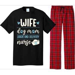 Wife Dog Mom Labor And Delivery Nurse Valentines Day Love Gift Pajama Set