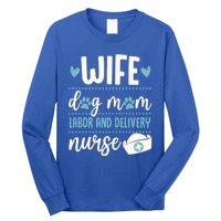 Wife Dog Mom Labor And Delivery Nurse Valentines Day Love Gift Long Sleeve Shirt