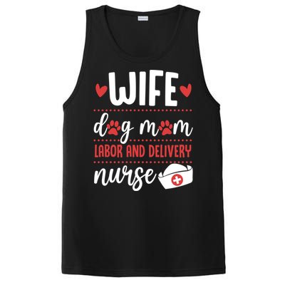 Wife Dog Mom Labor And Delivery Nurse Valentines Day Love Meaningful Gift PosiCharge Competitor Tank