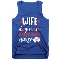 Wife Dog Mom Labor And Delivery Nurse Valentines Day Love Meaningful Gift Tank Top