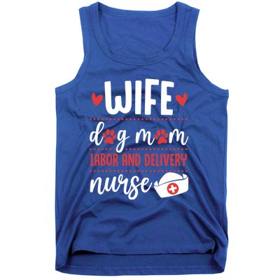 Wife Dog Mom Labor And Delivery Nurse Valentines Day Love Meaningful Gift Tank Top