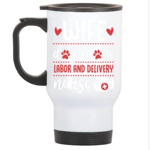 Wife Dog Mom Labor And Delivery Nurse Valentines Day Love Meaningful Gift Stainless Steel Travel Mug