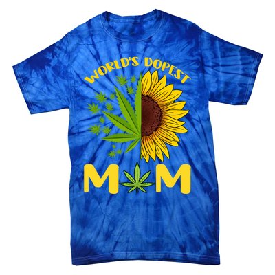 World's Dopest Mom Weed Marijuana Cannabis Weed Mother's Day Cool Gift Tie-Dye T-Shirt