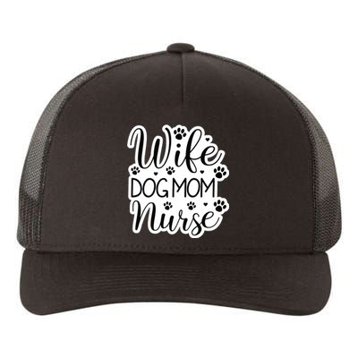 Wife Dog Mom Nurse Yupoong Adult 5-Panel Trucker Hat