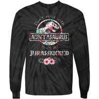 Womens Don't Mess With Auntasaurus You'll Get Jurasskicked Tie-Dye Long Sleeve Shirt