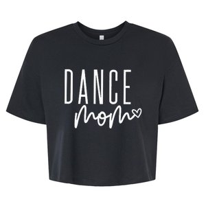 Womens Dance Mom Ballet Dancing Mom Life Girl Women Dance Mama Bella+Canvas Jersey Crop Tee