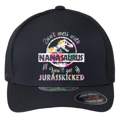 Womens Don't Mess With Nanasaurus You'll Get Jurasskicked Nana Dino Flexfit Unipanel Trucker Cap