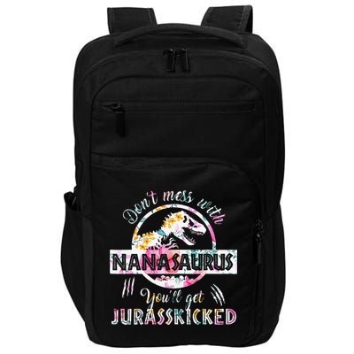 Womens Don't Mess With Nanasaurus You'll Get Jurasskicked Nana Dino Impact Tech Backpack