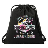 Womens Don't Mess With Nanasaurus You'll Get Jurasskicked Nana Dino Drawstring Bag