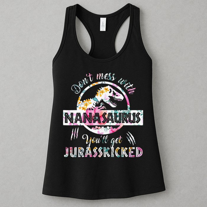 Womens Don't Mess With Nanasaurus You'll Get Jurasskicked Nana Dino Womens Tank Top