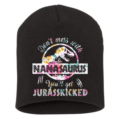 Womens Don't Mess With Nanasaurus You'll Get Jurasskicked Nana Dino Short Acrylic Beanie