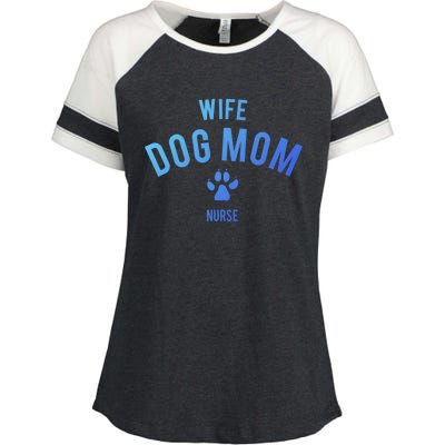 Wife Dog Mom Nurse Great Gift Funny Gift Enza Ladies Jersey Colorblock Tee