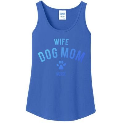 Wife Dog Mom Nurse Great Gift Funny Gift Ladies Essential Tank