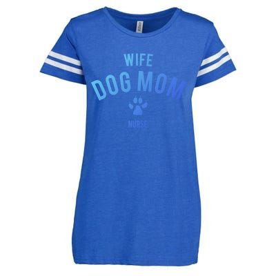 Wife Dog Mom Nurse Great Gift Funny Gift Enza Ladies Jersey Football T-Shirt