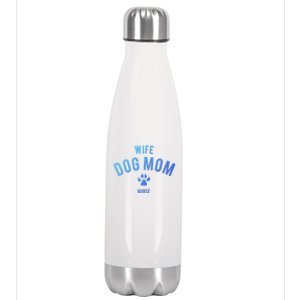 Wife Dog Mom Nurse Great Gift Funny Gift Stainless Steel Insulated Water Bottle