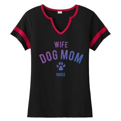 Wife Dog Mom Nurse Great Gift Funny Gift Ladies Halftime Notch Neck Tee